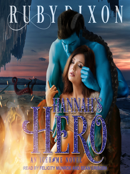 Title details for Hannah's Hero by Ruby Dixon - Available